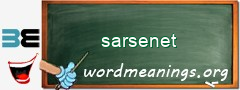 WordMeaning blackboard for sarsenet